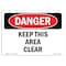 Signmission Safety Sign, OSHA Danger, 10" Height, Keep This Area Clear, Landscape OS-DS-D-1014-L-2382 - alternate 1